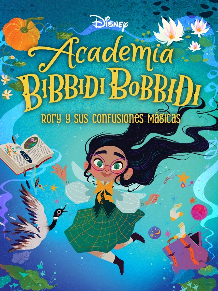 Academia Bibbidi Bobbidi #1: Rory y sus confusiones mágicas