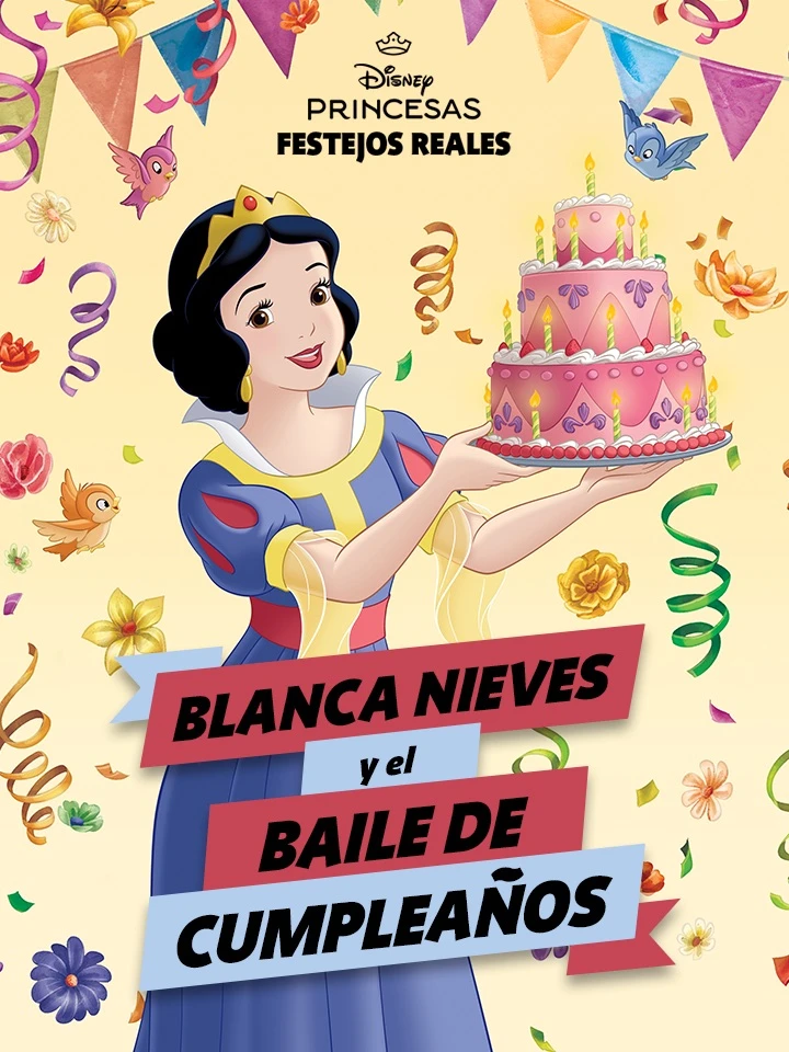 Festejos Reales: Blancanieves y el baile de cumpleaños