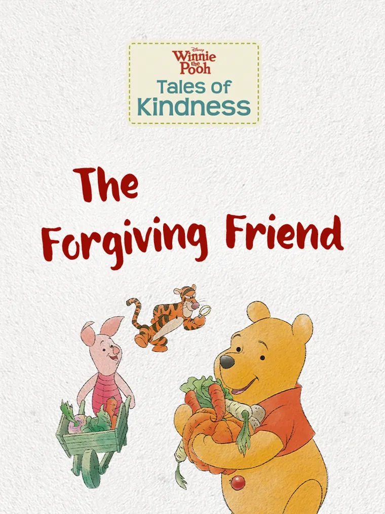 Winnie the Pooh: A Forgiving Friend