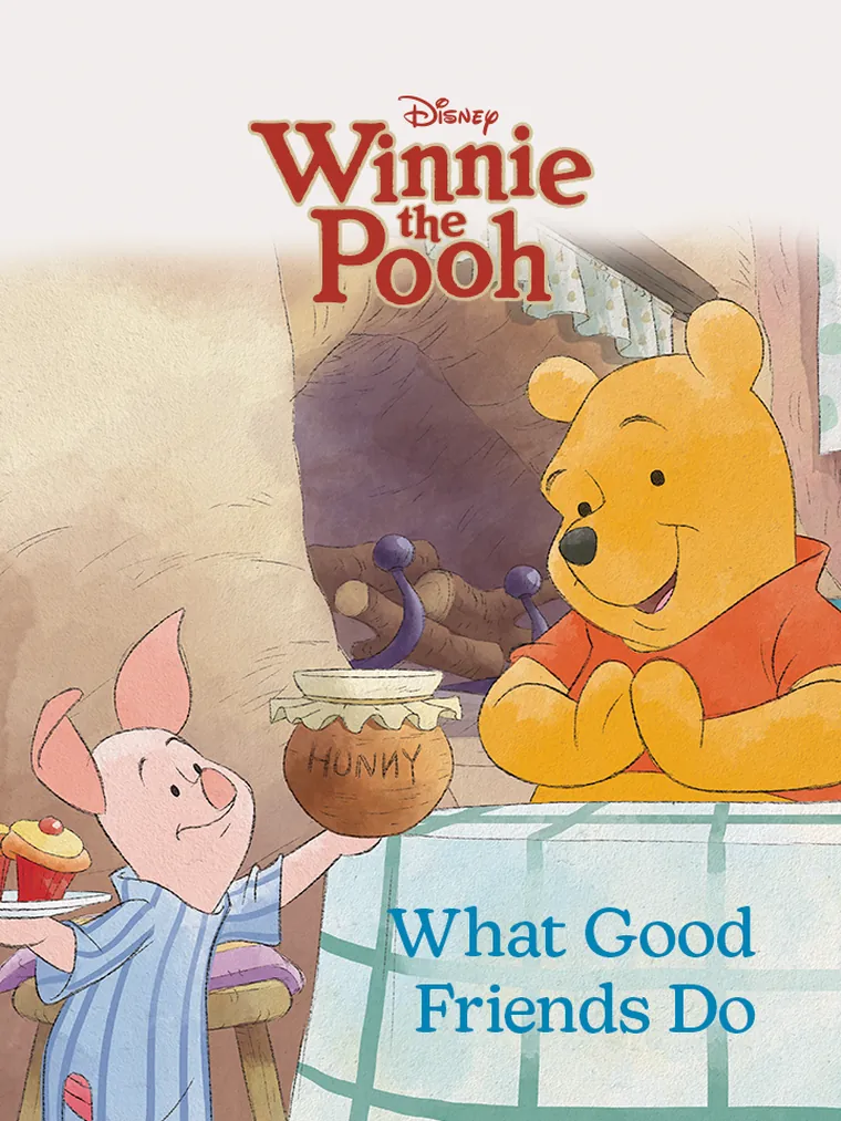 Winnie the Pooh: What Good Friends Do