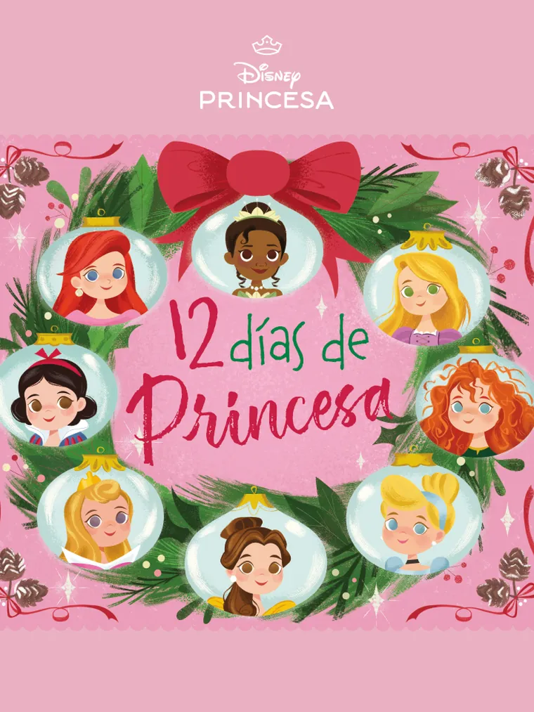 Las princesas de Disney: Los 12 días de las princesas