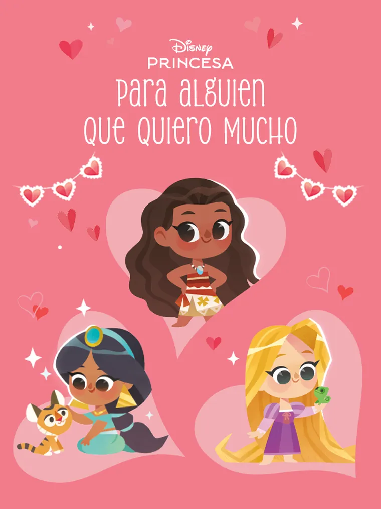 Las princesas de Disney: Para alguien que quiero mucho