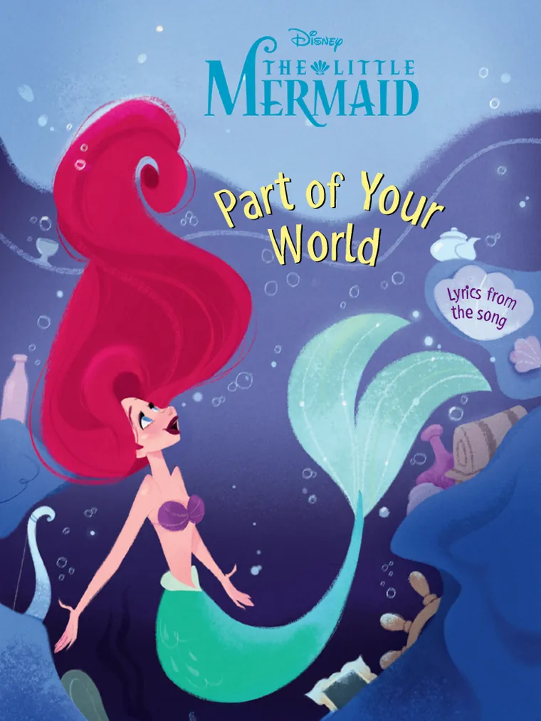 The Little Mermaid: Part of Your World
