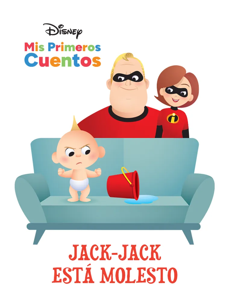 Mis primeros cuentos: Jack-Jack está molesto