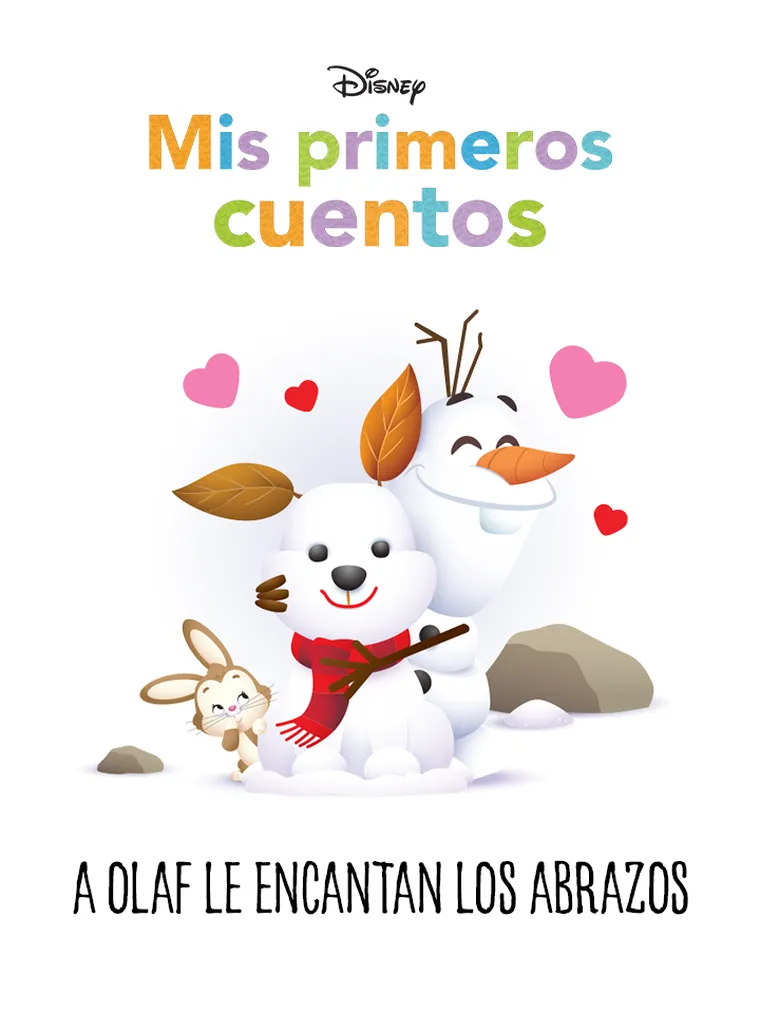 Mis primeros cuentos: Olaf ama los abrazos