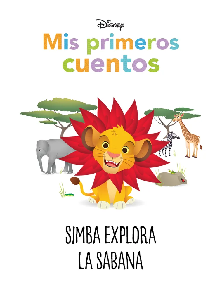 Mis primeros cuentos: Simba explora La Sabana