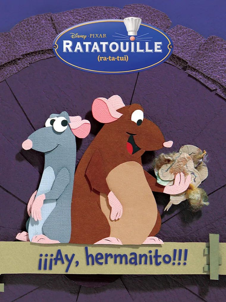 Ratatouille: ¡¡¡Ay, hermanito!!!